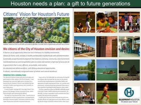 Houston needs a plan: a gift to future generations.
