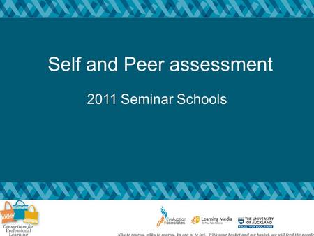 Self and Peer assessment 2011 Seminar Schools. Review: Key points What have you put in place Shingai to share Plan for next steps Link to leadership Observation.
