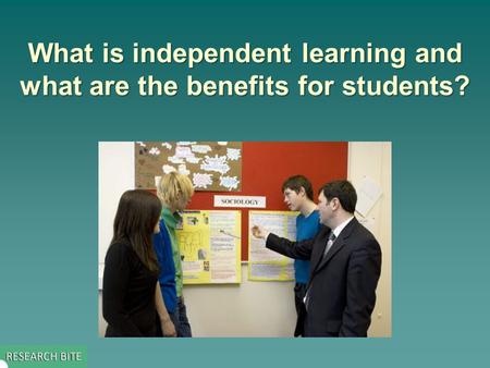 What is independent learning and what are the benefits for students?