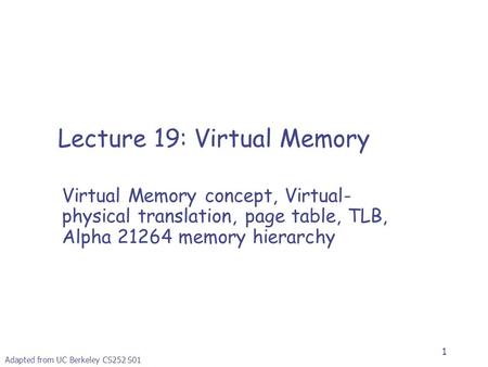 Lecture 19: Virtual Memory