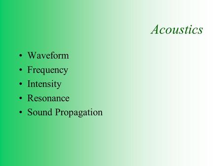 Acoustics Waveform Frequency Intensity Resonance Sound Propagation.