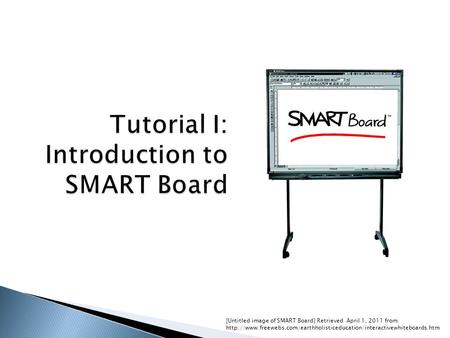 [Untitled image of SMART Board] Retrieved April 1, 2011 from: