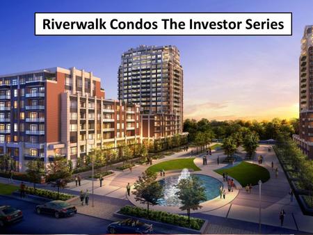 Riverwalk Condos The Investor Series. 2011 Census.