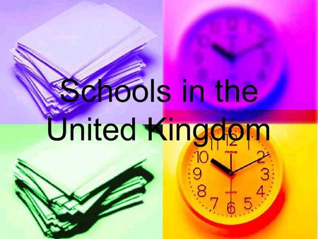 Schools in the United Kingdom. Which school and when? 3-5 yearsNursery (optional) 3-5 yearsNursery (optional) 5-11yearsPrimary School (compulsory) 5-11yearsPrimary.