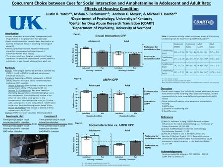 Concurrent Choice between Cues for Social Interaction and Amphetamine in Adolescent and Adult Rats: Effects of Housing Condition Justin R. Yates a,b, Joshua.