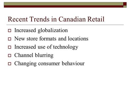 Recent Trends in Canadian Retail