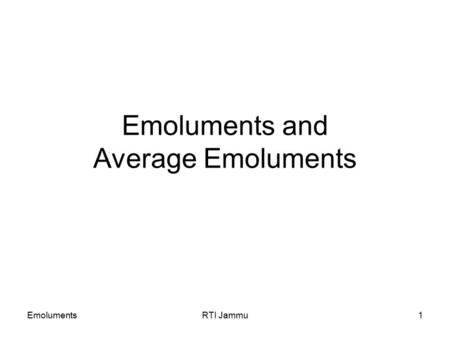 EmolumentsRTI Jammu1 Emoluments and Average Emoluments.