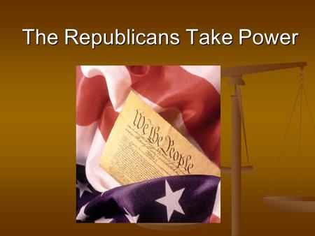 The Republicans Take Power. Election of 1800 Federalists John Adams V.P.- Charles Pinckney.