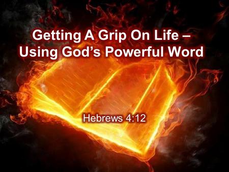 Hebrews 4:12 For the word of God is living and active. Sharper than any double-edged sword, it penetrates even to dividing soul and spirit, joints and.