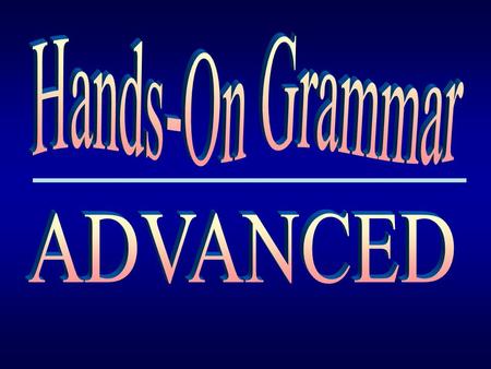 Hands-On Grammar ADVANCED.