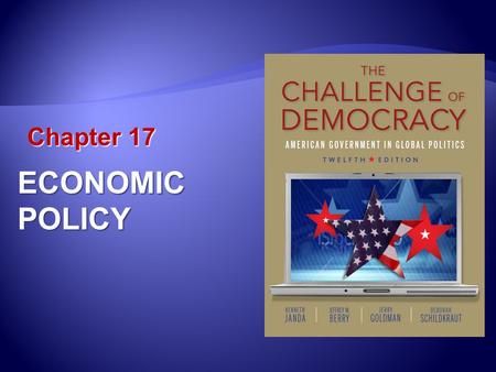 Chapter 17 ECONOMIC POLICY.