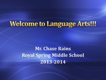 Mr. Chase Rains Royal Spring Middle School 2013-2014.