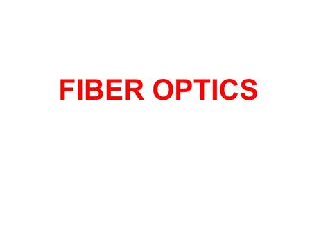 FIBER OPTICS. Increase in Bitrate-Distance Product Agrawal-Fiber Optic Communications.