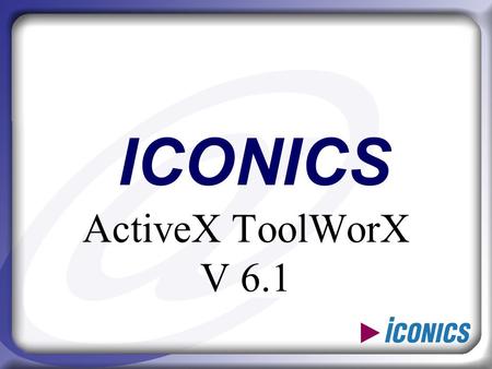 ICONICS ActiveX ToolWorX V 6.1.