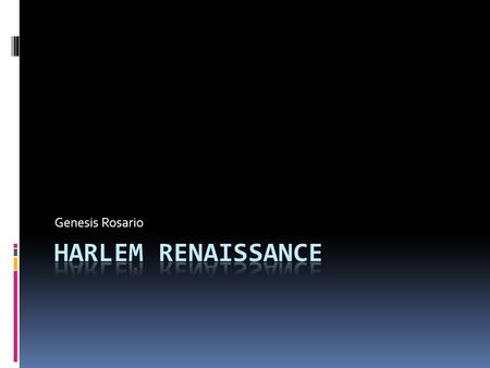 Genesis Rosario Harlem Renaissance.
