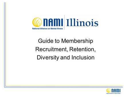 Guide to Membership Recruitment, Retention, Diversity and Inclusion.
