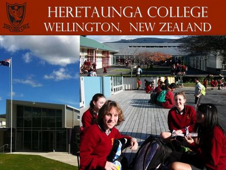 1 Heretaunga college Wellington, New Zealand. 2 Heretaunga college The beautiful Hutt Valley with Wellington in the distance.