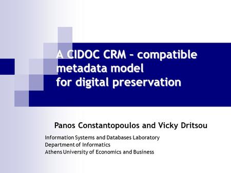 A CIDOC CRM – compatible metadata model for digital preservation