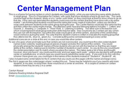 Center Management Plan This is a scheme for having centers in which students are mixed ability, while you are instructing same ability students in small.