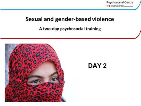 Sexual and gender-based violence A two-day psychosocial training