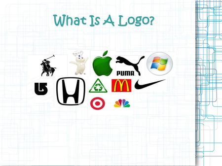 What Is A Logo?.  Logos are used to identify  The logo is one aspect of a company’s commercial brand, and its shapes, colors, fonts, and images usually.