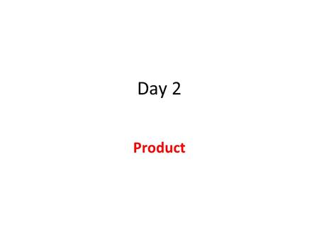 Day 2 Product. The Marketing Mix The marketing mix deals with the way in which a business uses price, product, distribution and promotion to market and.