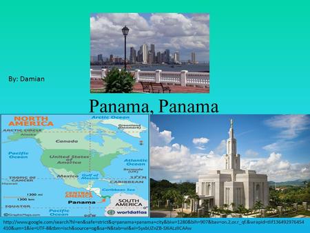 Panama, Panama  410&um=1&ie=UTF-8&tbm=isch&source=og&sa=N&tab=wi&ei=5yxbUZnZB-SXiALzlICAAw.