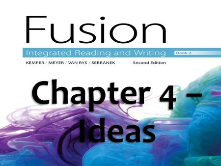 Chapter 4 – Ideas © 2016. Cengage Learning. All rights reserved.