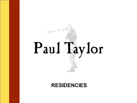 RESIDENCIES Mr. Taylor began the artist residency with two assemblies for the elementary school children introducing them to the Australian culture of.
