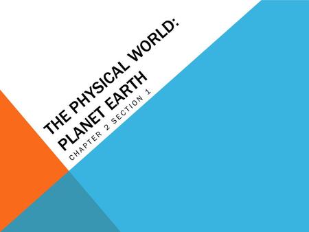 The physical world: planet earth