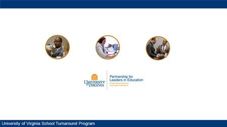 University of Virginia School Turnaround Program.