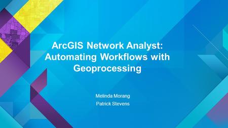 ArcGIS Network Analyst: Automating Workflows with Geoprocessing