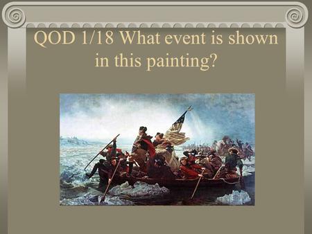 QOD 1/18 What event is shown in this painting?. The End of the War.