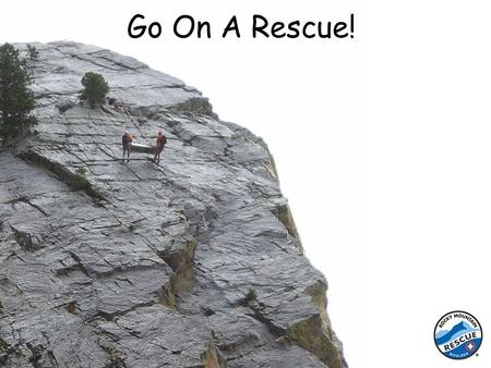 Go On A Rescue!. First, when some one gets hurt, a friend will go to a phone and call 911 - The Emergency Phone Number. The person who answers is called.