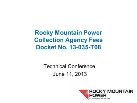 Rocky Mountain Power Collection Agency Fees Docket No T08