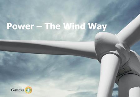 1 Power – The Wind Way. 2 Windy Years India Currently holds a cumulative capacity of over 21000MW in India. Wind power growth in India has seen various.