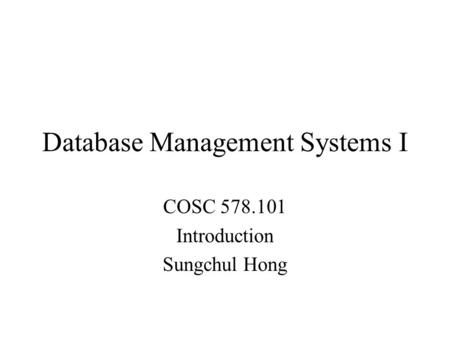 Database Management Systems I