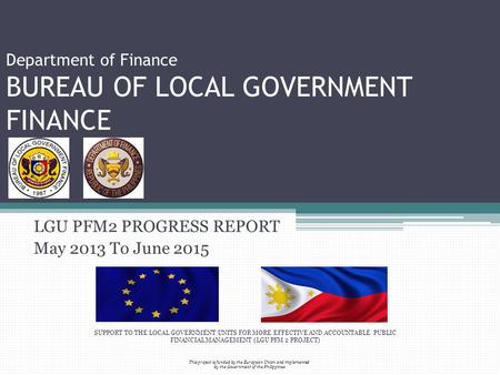 Department of Finance BUREAU OF LOCAL GOVERNMENT FINANCE