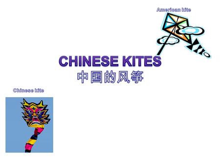 For over 1000 years the Chinese thought that by flying kites they would avoid bad luck and the higher the kite was flown the more prosperous they would.