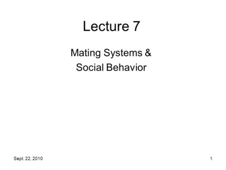Mating Systems & Social Behavior