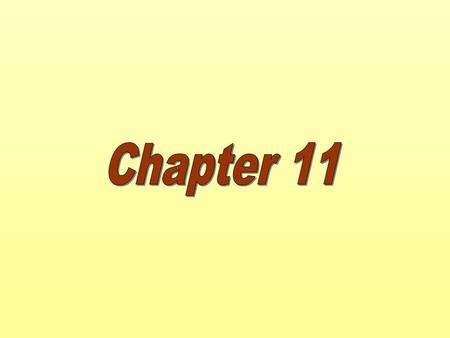 Chapter Eleven Chapter 11.