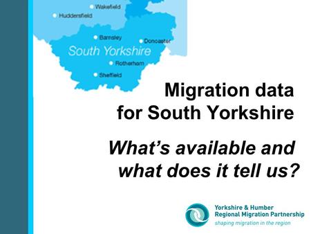 Migration data for South Yorkshire What’s available and what does it tell us?