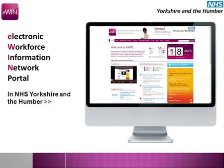 Forng electronic Workforce Information Network Portal In NHS Yorkshire and the Humber >>