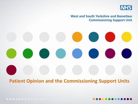 Patient Opinion and the Commissioning Support Units.