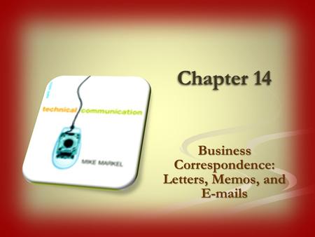 Business Correspondence: Letters, Memos, and  s