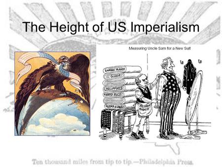 The Height of US Imperialism. The American-Filipino War, 1898-1902/1913 On the eve of the vote to ratify the Treaty of Paris, Filipinos rose in revolt.