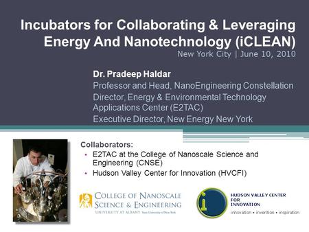 Dr. Pradeep Haldar Professor and Head, NanoEngineering Constellation Director, Energy & Environmental Technology Applications Center (E2TAC) Executive.