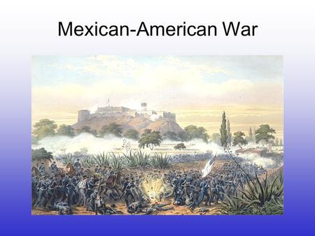 Mexican-American War. Causes of the conflict 1.December 29, 1845, Texas formally allowed into the Union. 2.US unsuccessfully tries to buy Mexican territory.