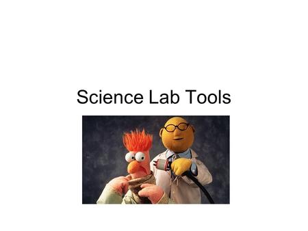Science Lab Tools.