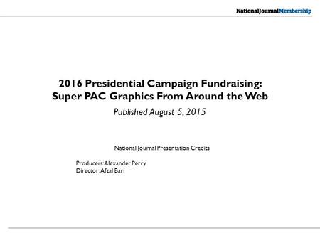 Published August 5, 2015 National Journal Presentation Credits